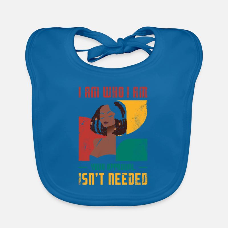 Ich Bin, Wer Ich Bin, Deine Zustimmung Wird Nicht Baby Bio-Lätzchen