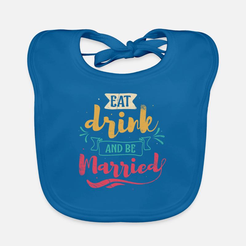 Eat, drink and be married, Organic Baby Bibs