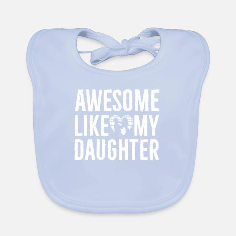 Fantastic like my daughter design for dad Organic Baby Bibs