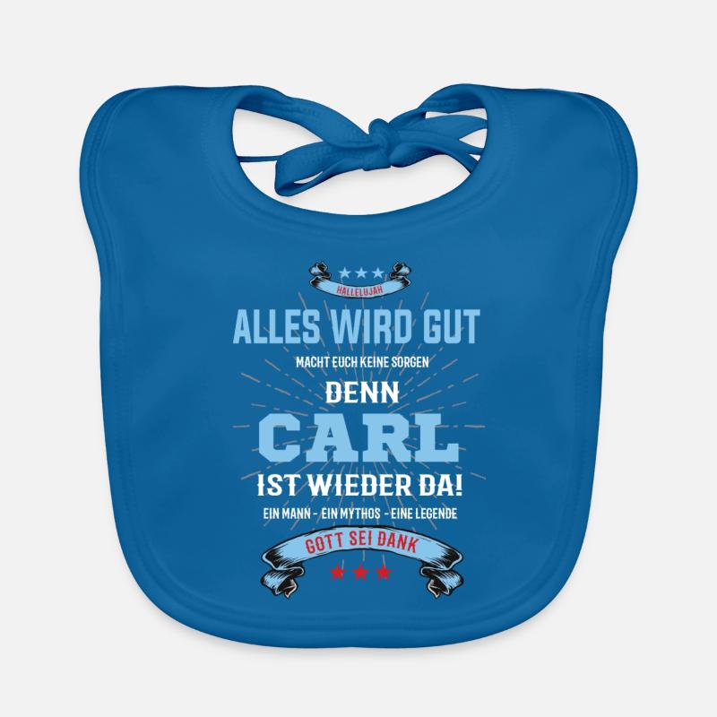alles wird gut denn Carl Ist da T-Shirt Baby Bio-Lätzchen