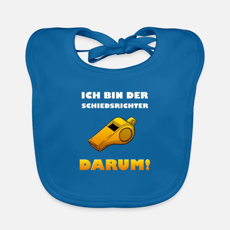Ich bin der Schiedsrichter. Darum! Baby Bio-Lätzchen