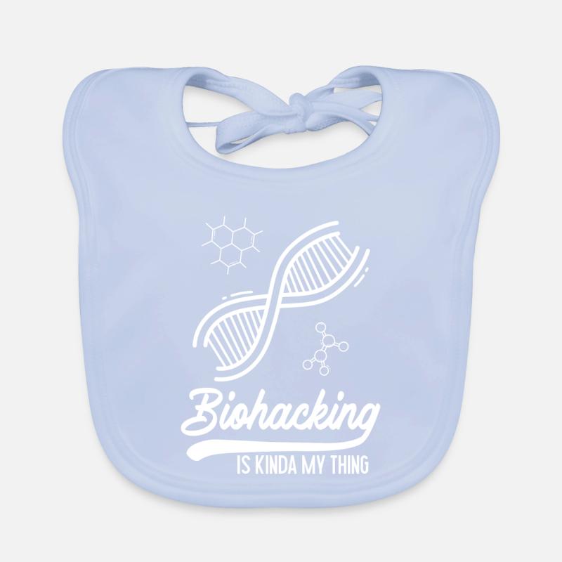 Le biohacking, c'est un peu mon truc. Bavoir bio Bébé