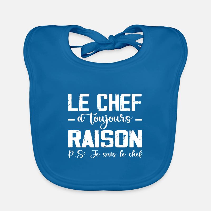 Le Chef a Toujours Raison 👑 Bavoir bio Bébé