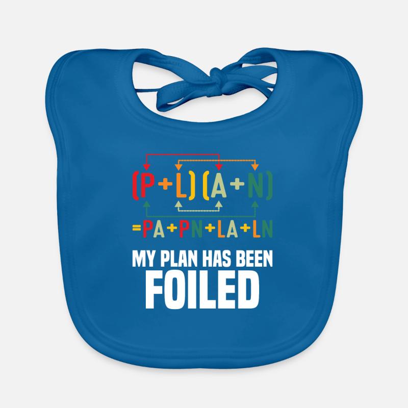 Mon plan a été déjoué Funny Math Teacher Pun Sci Bavoir bio Bébé