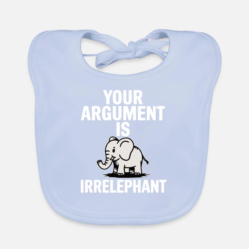 Votre argument est irrelephant Drôle d’éléphant Bavoir bio Bébé