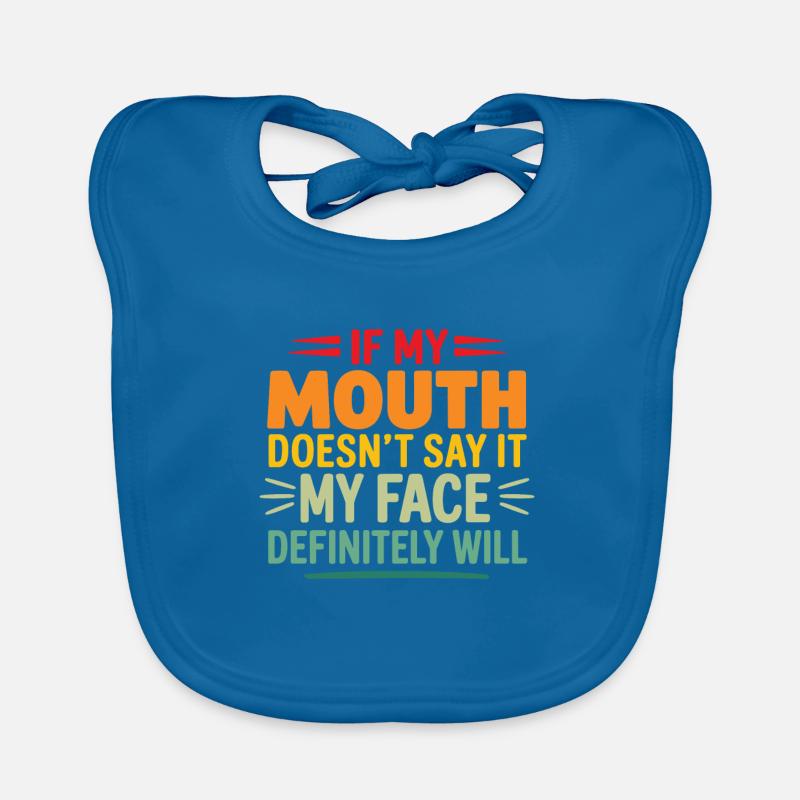 Si ma bouche ne le dit pas, mon visage le fera Bavoir bio Bébé