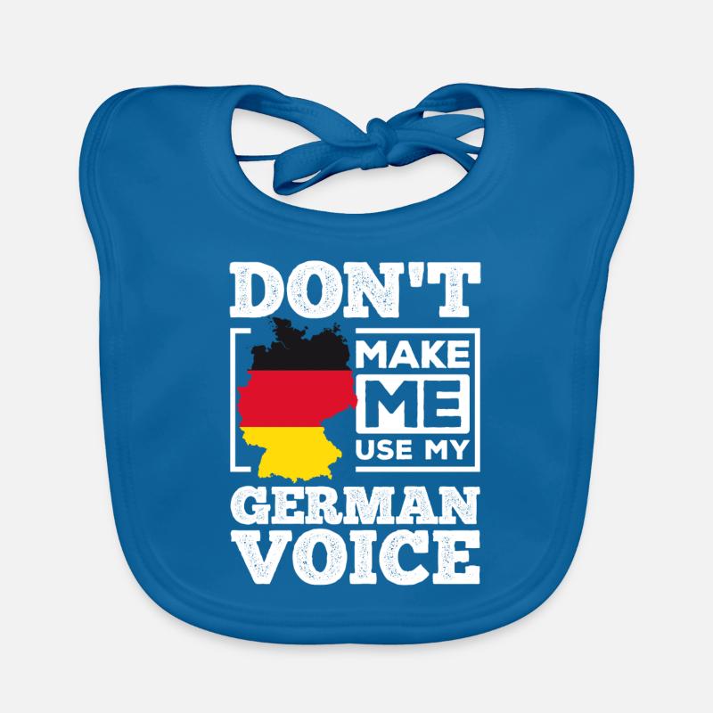 Do not Make Me Use My German Voice - Germany Organic Baby Bibs
