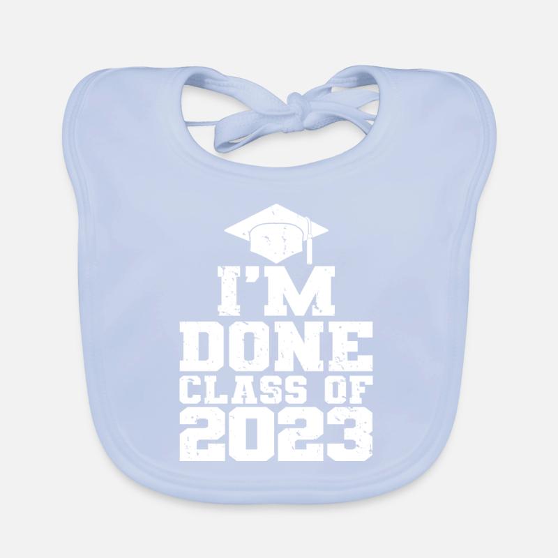 Ich bin fertig Klasse von 2023 Abschlussfeier Geschenk Baby Bio-Lätzchen