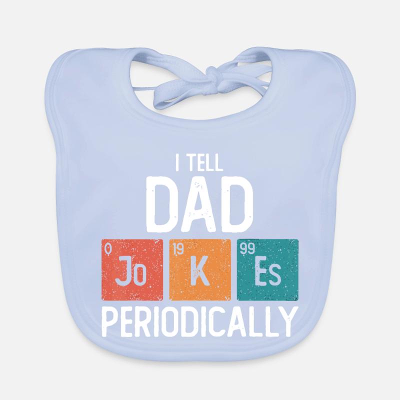 Je raconte des blagues de papa de temps en temps Bavoir bio Bébé