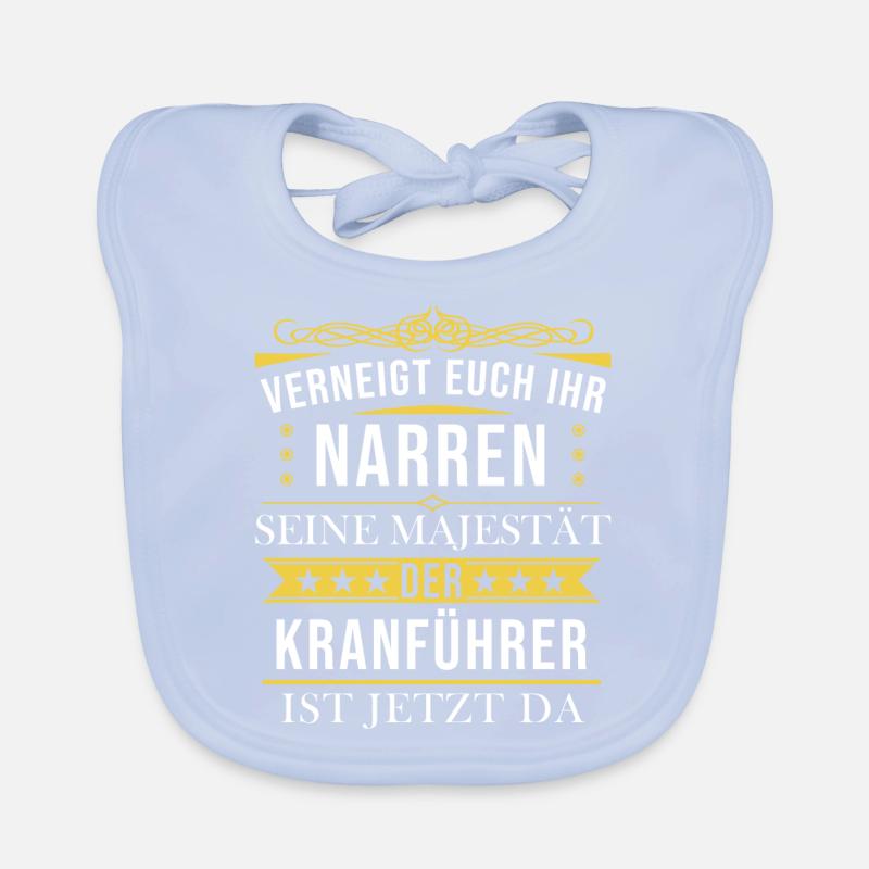 Kranführer Kran Baustelle Kranfahrer Spruch Baby Bio-Lätzchen