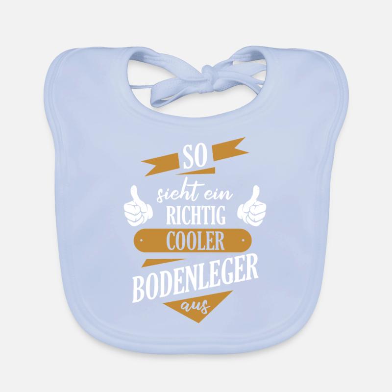 Bodenleger Parkettleger Spruch Baby Bio-Lätzchen