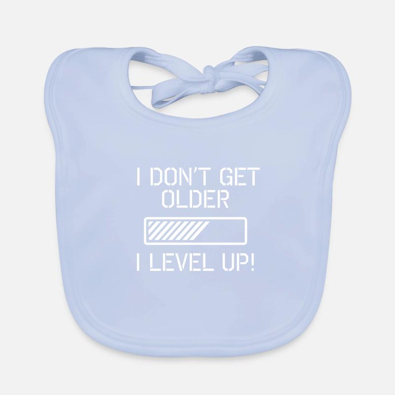 Ich werde nicht älter, ich level up - Geschenk Baby Bio-Lätzchen