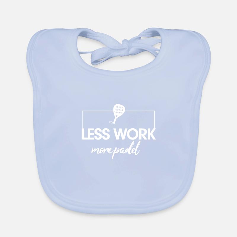 Less work more padel Organic Baby Bibs