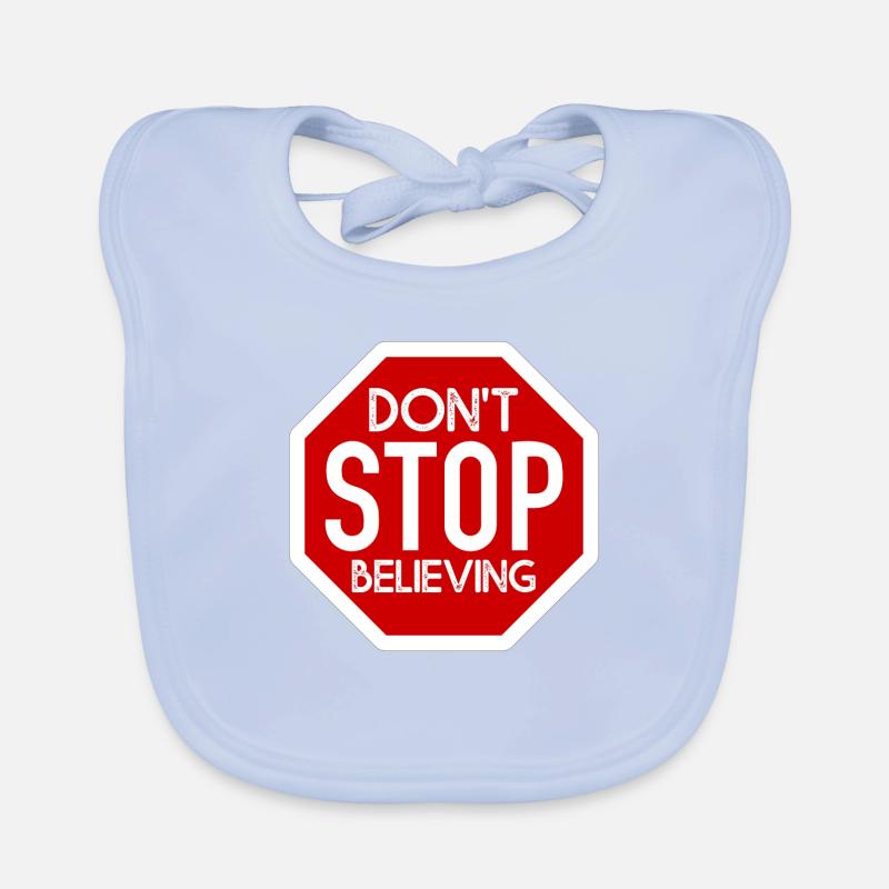 DONT STOP BELIEVING DESIGN Baby Bio-Lätzchen