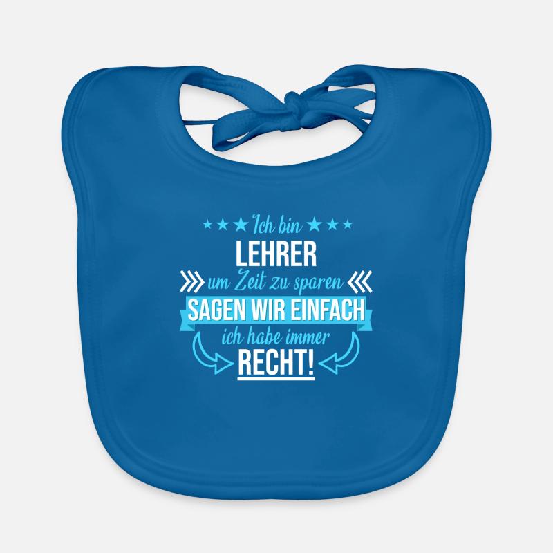 Lehrer Lehrerin Professor Schule Spruch Beruf Baby Bio-Lätzchen