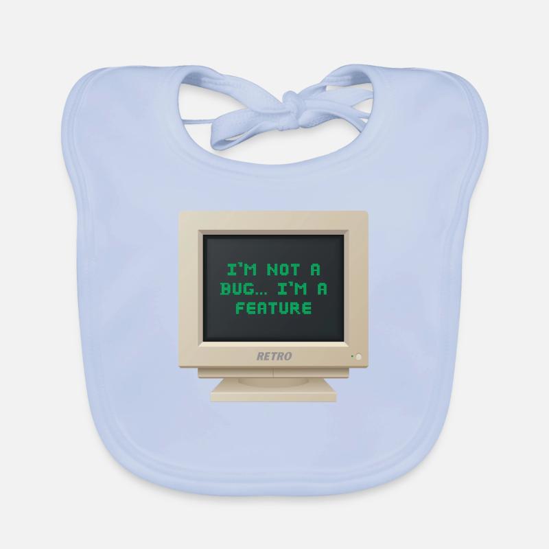 CRT Design - Ich bin kein Bug, ich bin ein Feature Baby Bio-Lätzchen