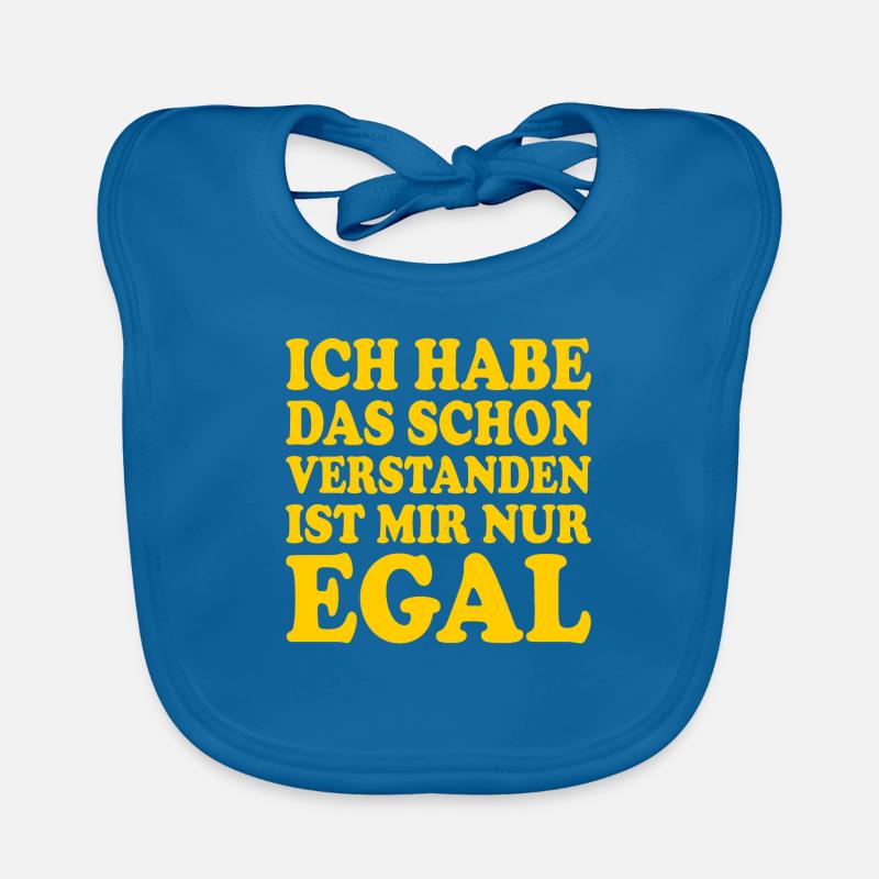 I've already understood that, I just don't care Organic Baby Bibs