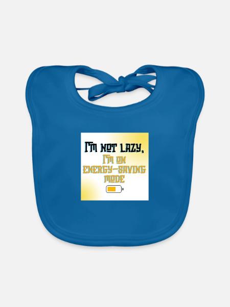 I’m Not Lazy, I’m on Energy-Saving Mode - Funny Qu - Organic Baby Bibs - peacock-blue - Front