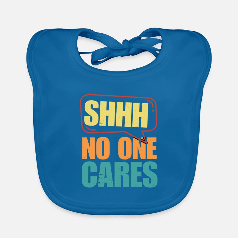 Shh... doesn't care About Funny Saying Design Organic Baby Bibs