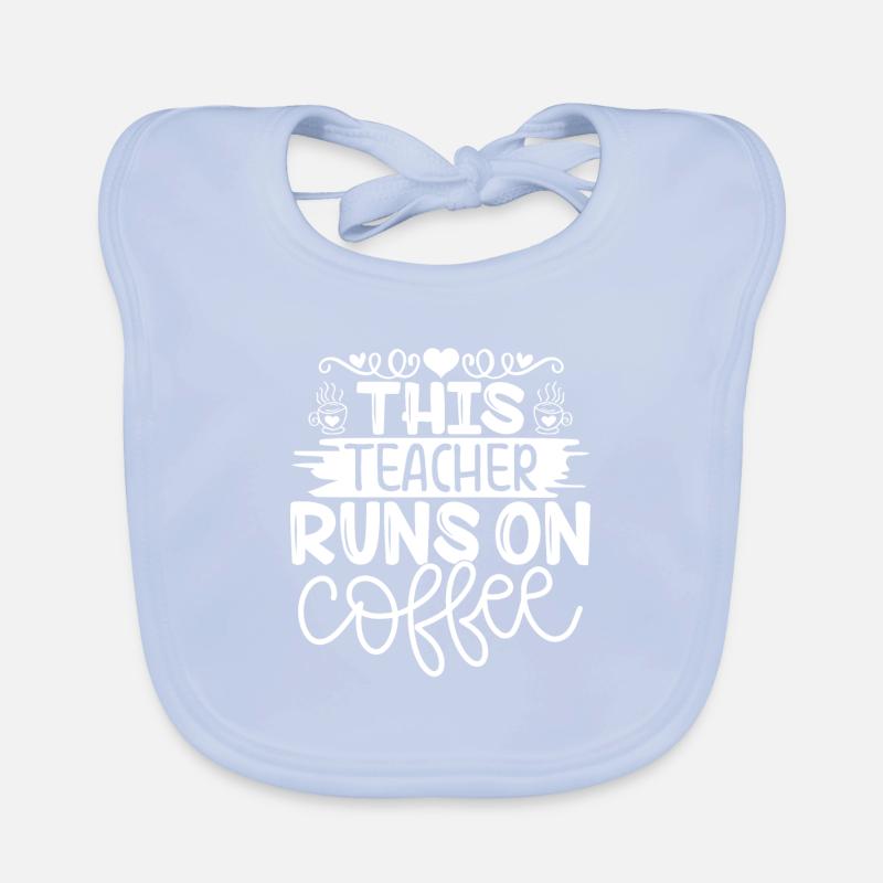 Teacher Learning Teaching Kindergarten Student School Organic Baby Bibs