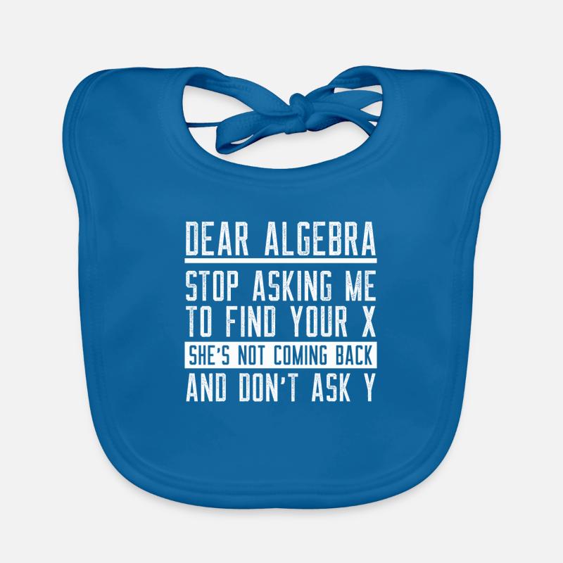 Math Mathematics Mathematician School Algebra Organic Baby Bibs
