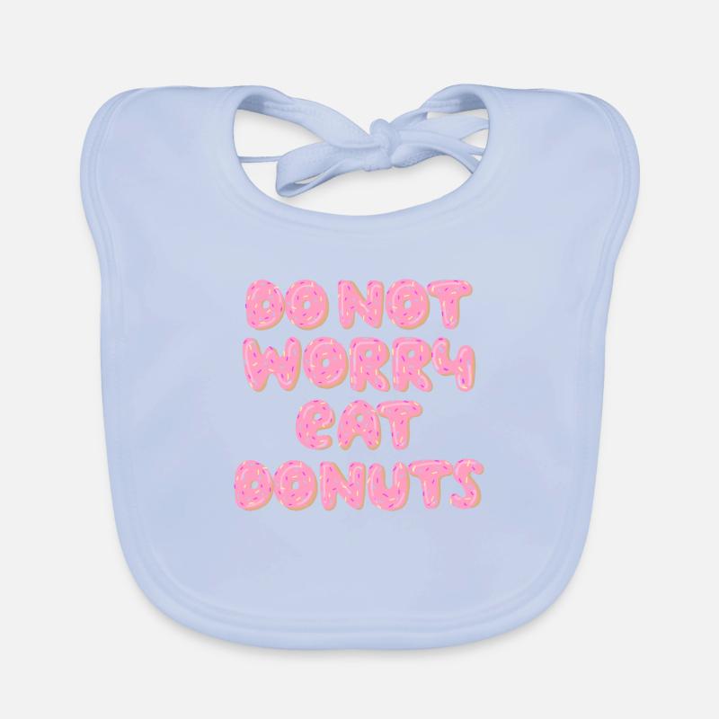Do not worry eat Donuts Baby Bio-Lätzchen