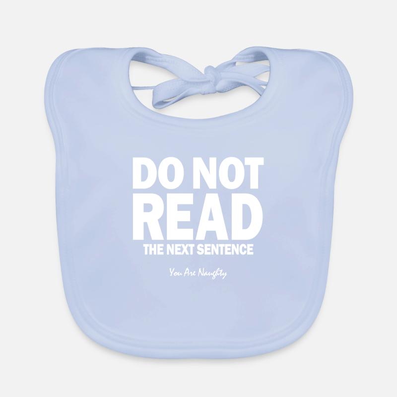 Do not read the next sentence Organic Baby Bibs