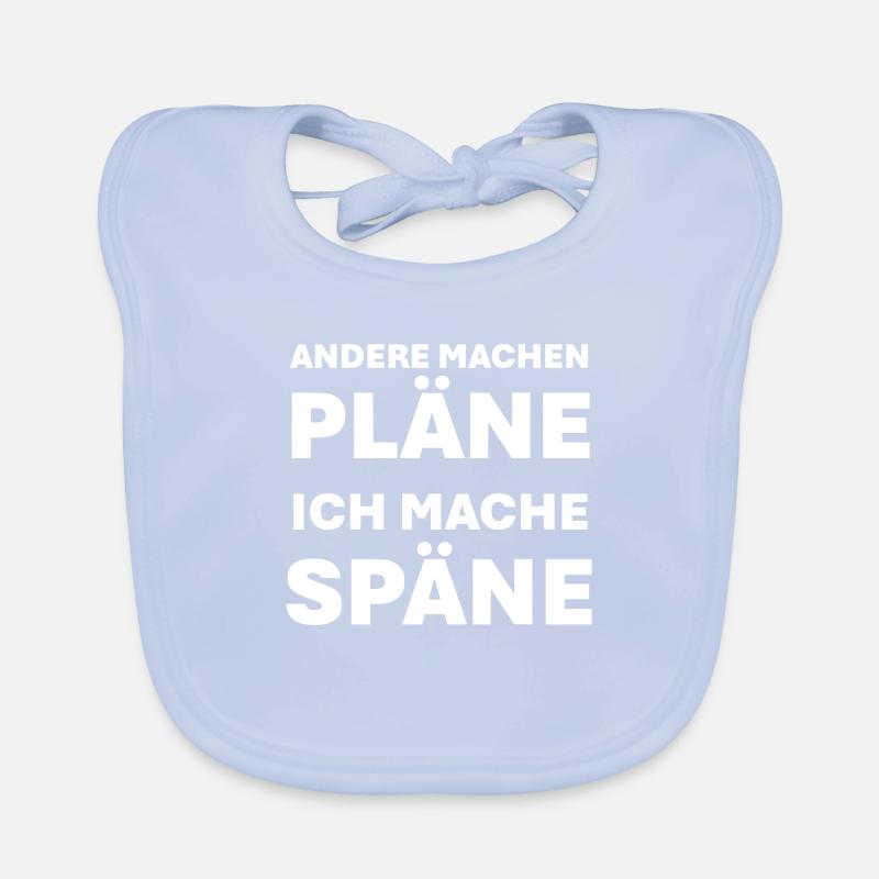 Others make plans, I make chips Organic Baby Bibs