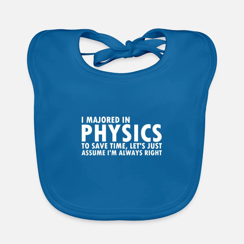 Funny physicist saying physics graduation nerd Organic Baby Bibs