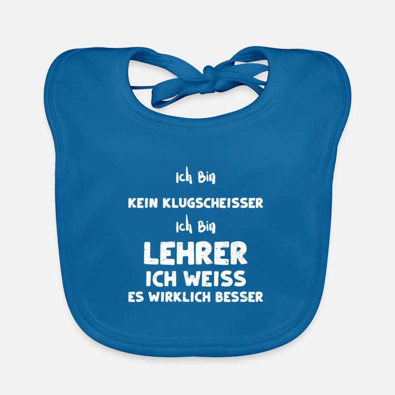 Ich Bin Kein Klugscheißer Ich Bi... Baby Bio-Lätzchen