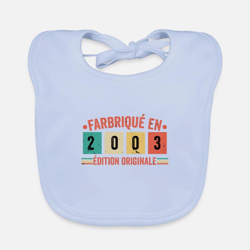 Fabriqué En 2003 édition Originale Cadeau d'annive Bavoir bio Bébé