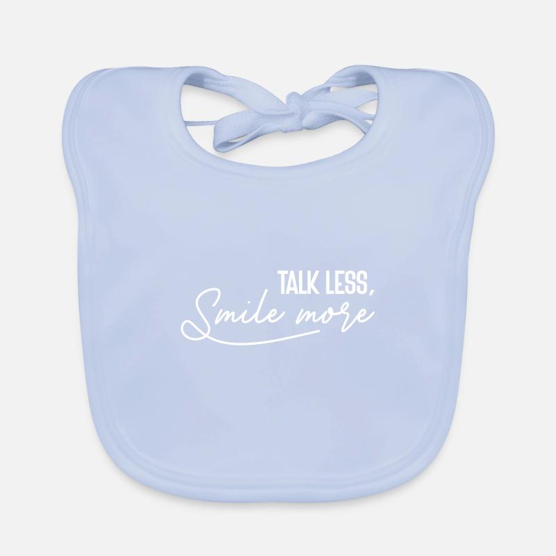 "Talk less, Smile more!" - Witziger Spruch Baby Bio-Lätzchen