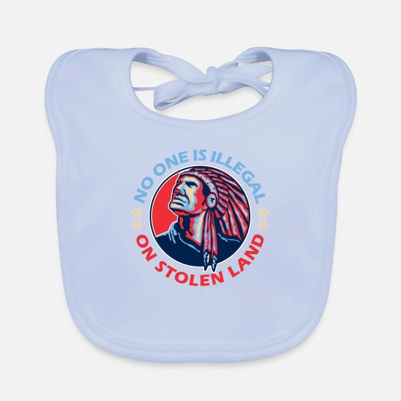 No one is illegal on stolen land Organic Baby Bibs