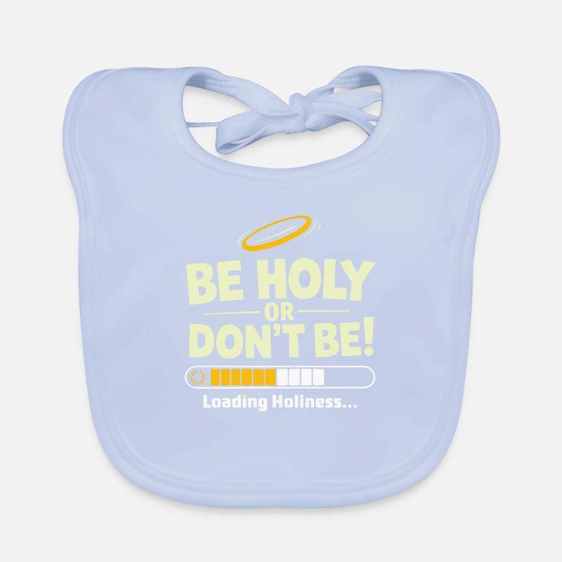 Heilig oder nicht sein – Loading Heiligkeit Baby Bio-Lätzchen