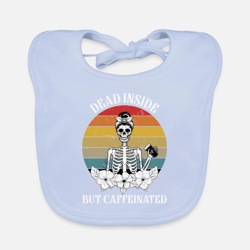 Dead Inside but Caffeinated Female Skeleton Organic Baby Bibs