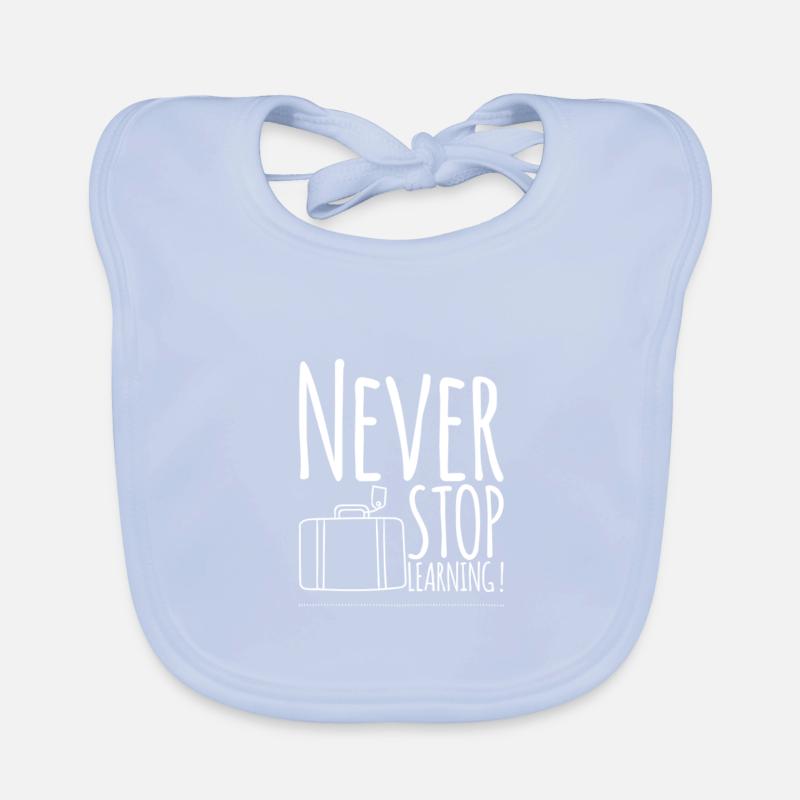 Never STOP Learning! Organic Baby Bibs