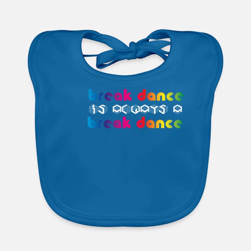 BREAKDANCE is breakdancing - Organic Baby Bibs - peacock-blue
