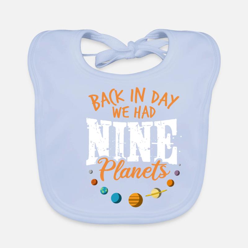 9 planets - Pluto solar system dwarf planet saying Organic Baby Bibs