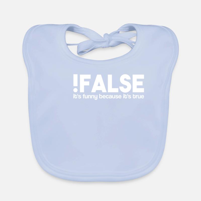 False It's Funny Because It's True | IT Informatik Organic Baby Bibs
