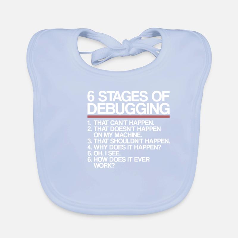 6 étapes de débogage | Programmeur, informatique Bavoir bio Bébé