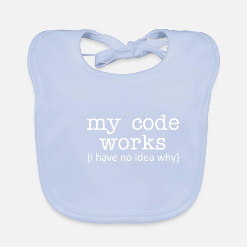 Programmeur Mon code fonctionne (je n'en ai pas Bavoir bio Bébé