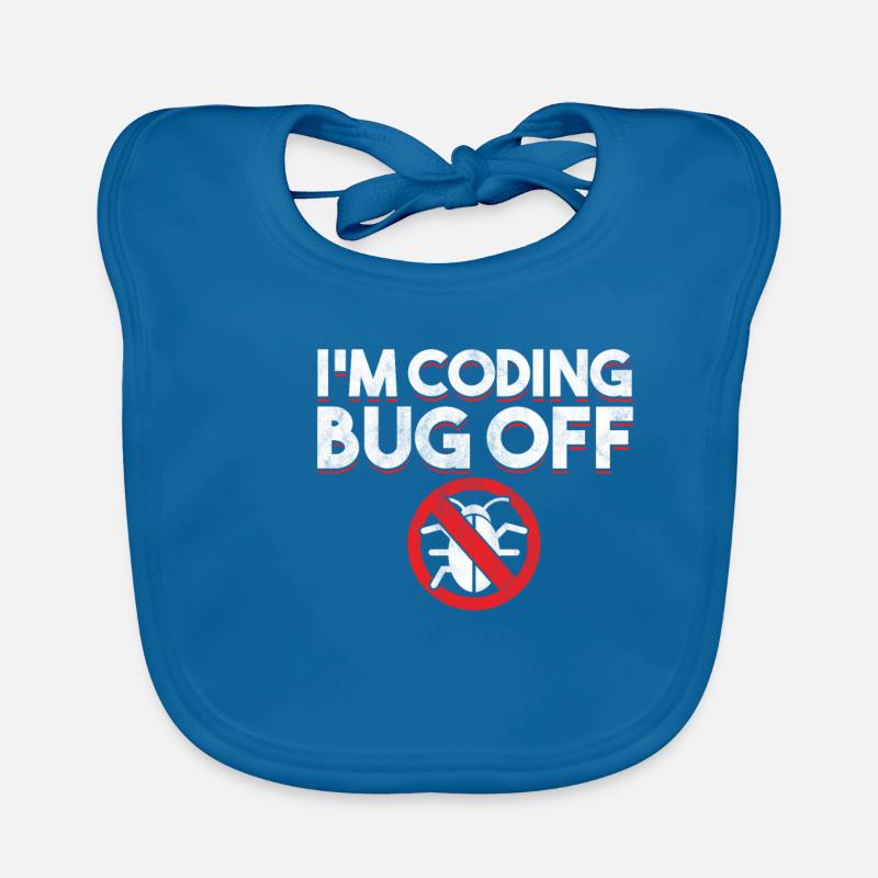 I´m Coding Bug Off Coder Programmer Developer Gift Organic Baby Bibs