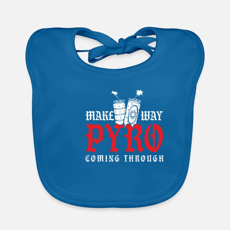 Make Way Pyro Coming Through Pyrotechnician Gift Organic Baby Bibs