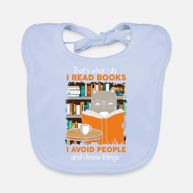 I Do Read Books I Avoid People And I Know Things Baby Bio-Lätzchen