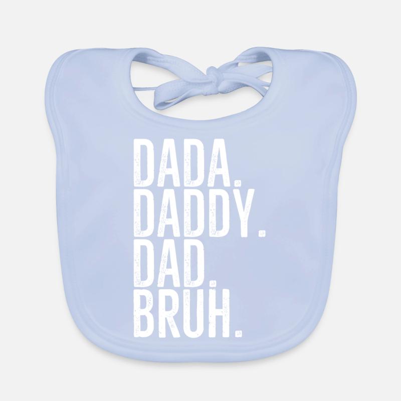 Dada Daddy Dad Bruh Organic Baby Bibs