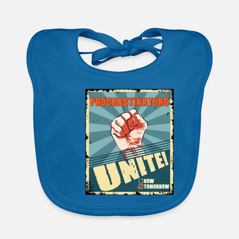 Procrastinators Unite Tomorrow Prokrastination - Baby Bio-Lätzchen - Pfauenblau