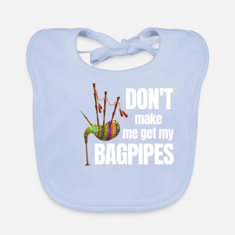 Don't Make Me Get My Bagpipes Classic Organic Baby Bibs