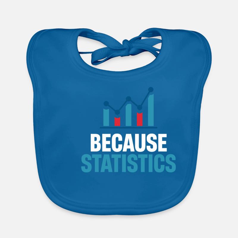 Parce que les statisticiens, les statisticiens, les statisticiens Bavoir bio Bébé