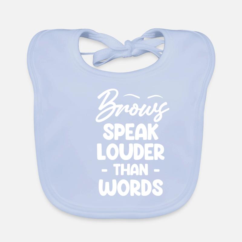 Eyebrows speak louder than words Organic Baby Bibs