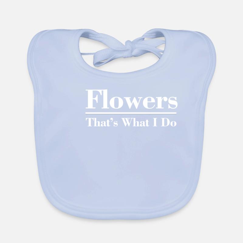Fleurs, c’est ce que je fais Fleur drôle Bavoir bio Bébé